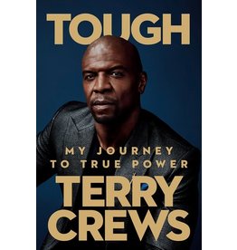 Books Tough: My Journey to True Power by Terry Crews