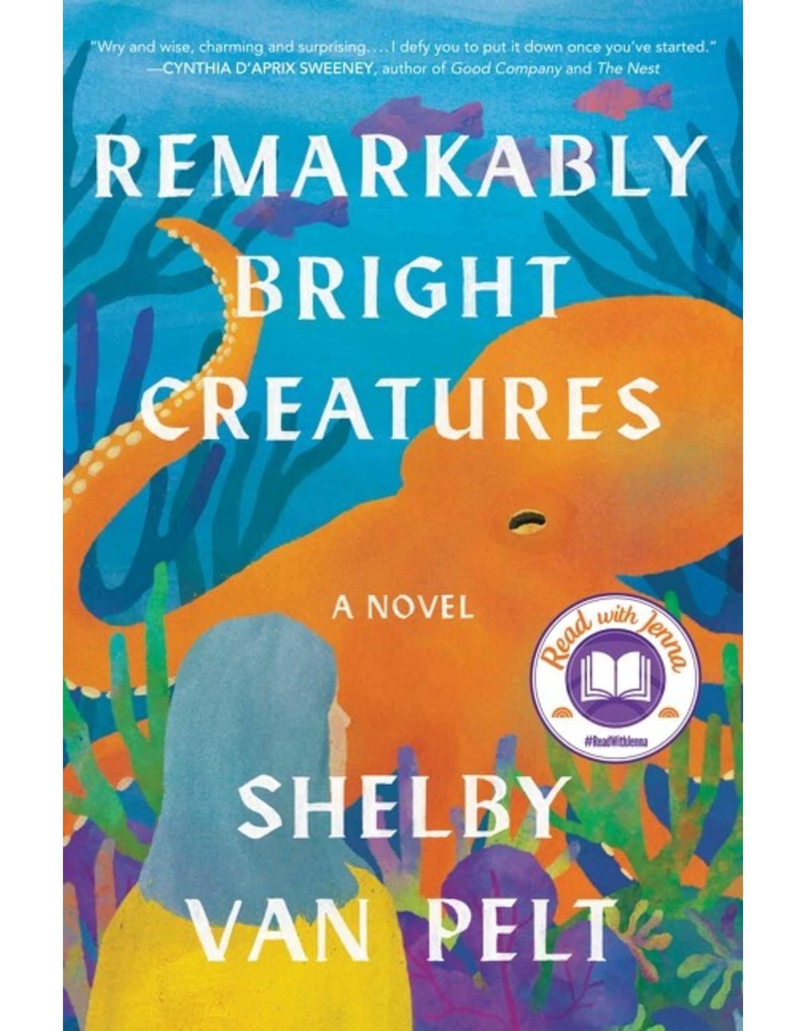 Books Remarkably Bright Creatures:  A Novel by Shelby Van Pelt