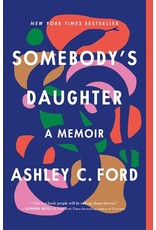 Books Somebody's Daughter : A Memoir by Ashley  C. Ford