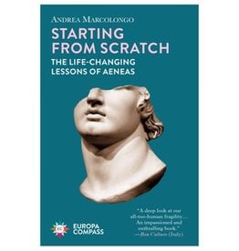 Books Starting from Scratch : The Life Changing Lessons of Aeneas