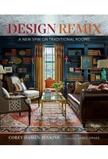 Books Design Remix : A New Spin on Traditional Rooms By  Corey Damen Jenkins  Forward by Jamie Drake (Black Friday)