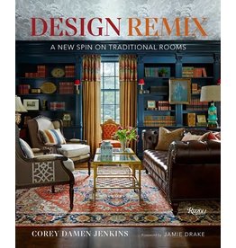 Books Design Remix : A New Spin on Traditional Rooms By  Corey Damen Jenkins Forward by Jamie Drake (Black Friday)