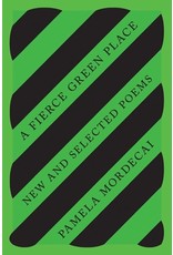 Books A Fierce Green Place : New and Selected Poems by Pamela Mordecai