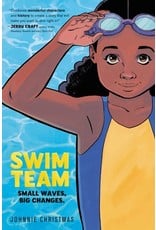 Books SWIM TEAM : Small Waves, Big Changes by Johnnie Christmas