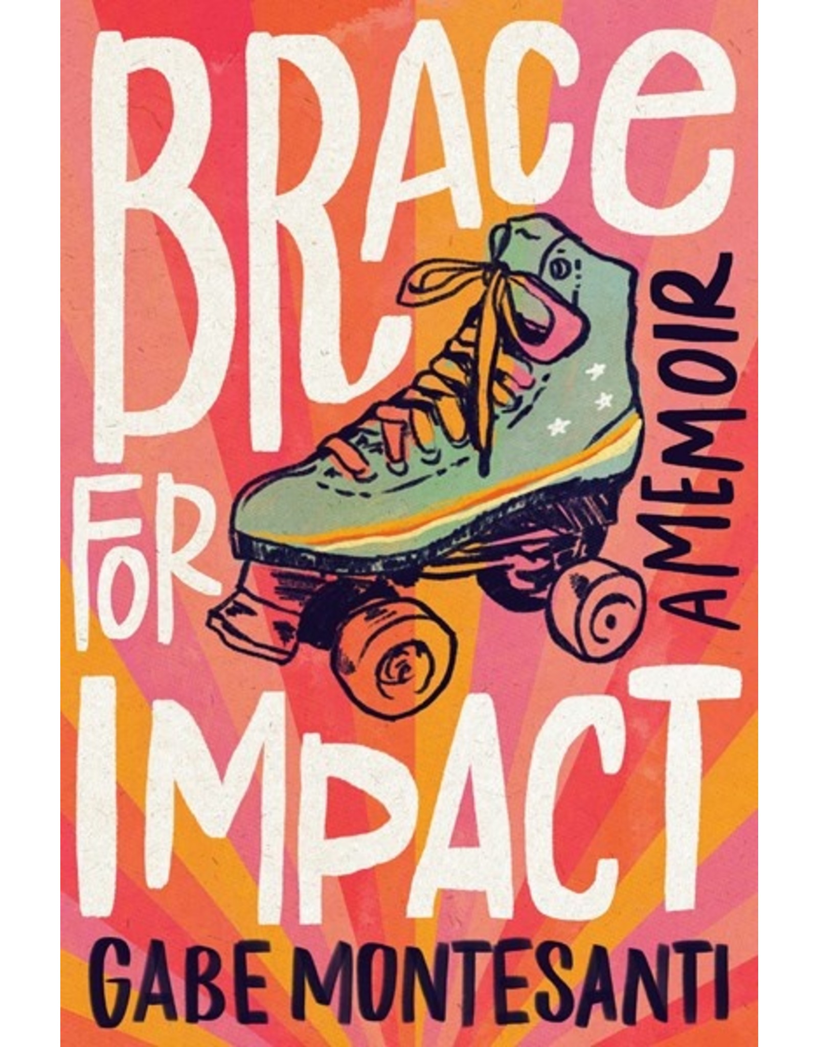 Books Brace for Impact : A Memoir by Gabe Montesanti