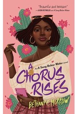 Books A Chorus Rises by Bethany Morrow