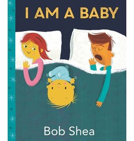 Books I AM A BABY by Bob Shea
