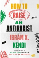 Books How to Raise an Antiracist by Ibram X. Kendi