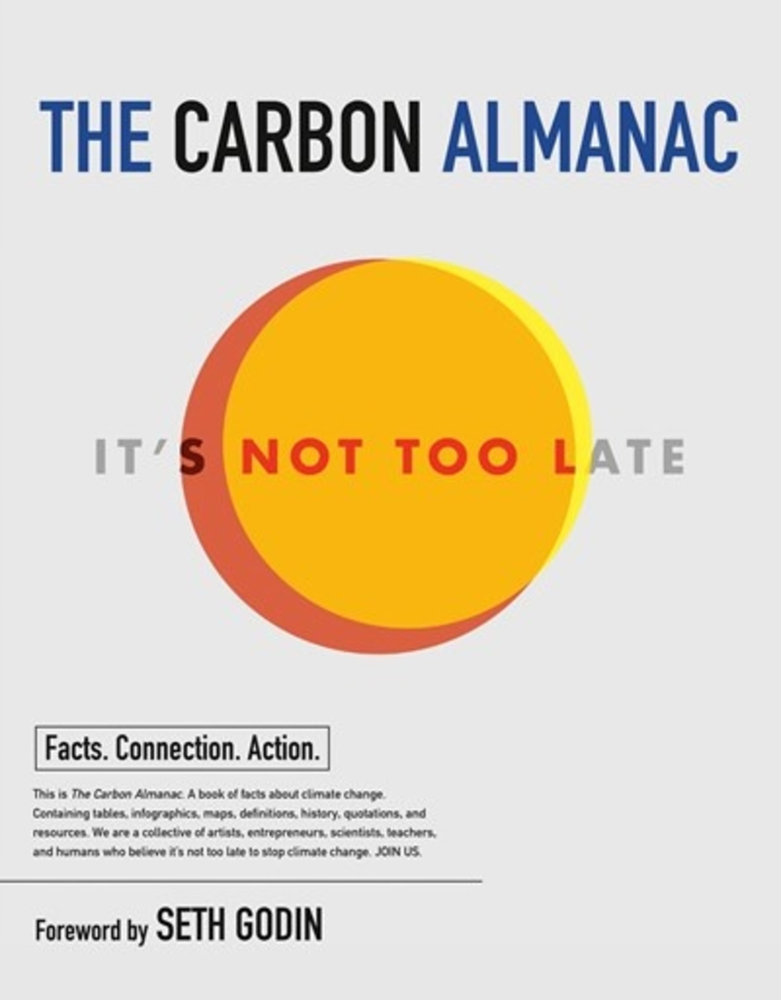 Books The Carbon Almanac : It's Not Too Late by  The Carbon Almanac Network, Edited by  Seth Godin  (Pre Order)