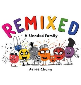 Books Remixed :  A Blended Family by Arree Chung