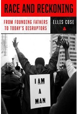 Books Race and Reckoning : From Founding Fathers to Today's Disruptors by Ellis Cose