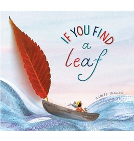 Books If You Find A Leaf by Aimee Ticuro
