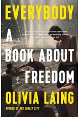 Books Everybody: A Book About Freedom by Olivia Laing