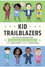 Books Kid Trailblazers : True Tales of Childhood From Changemakers and Leaders