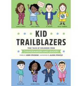 Books Kid Trailblazers : True Tales of Childhood From Changemakers and Leaders