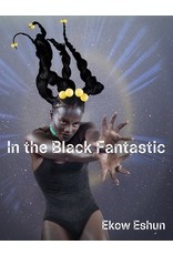 Books In the Black Fantastic by Ekow Eshun