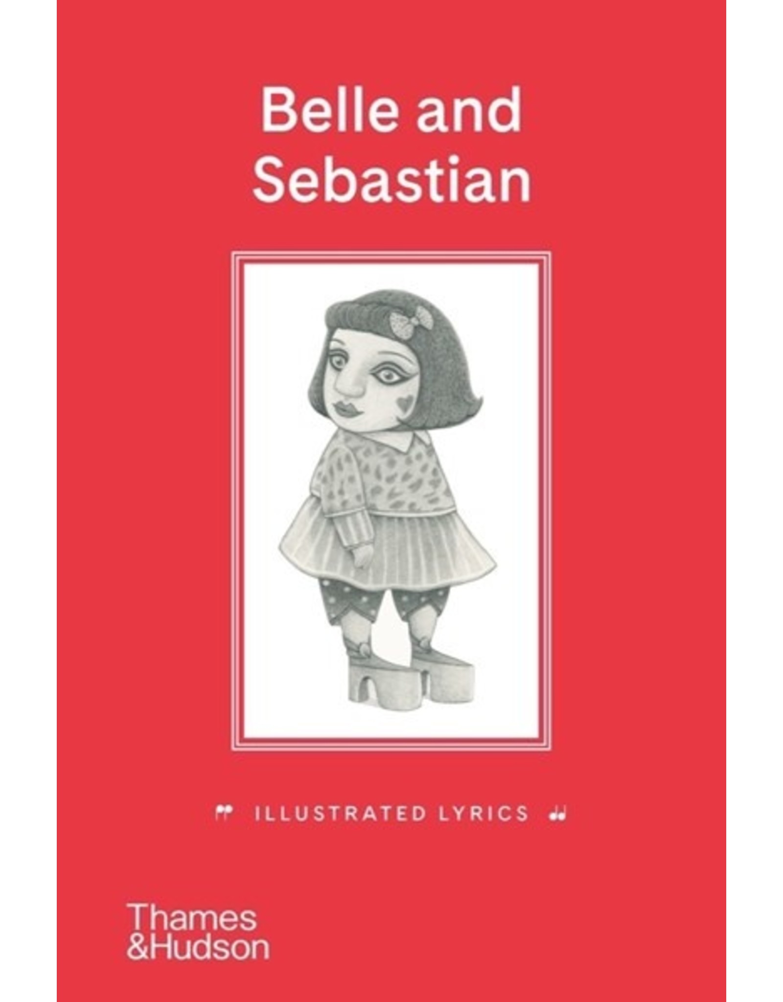 Books Belle and Sebastian: Illustrated Lyrics