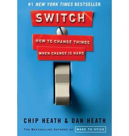Books Switch : How to Change Things When Change Is Hard  Chip Heath, Dan Heath