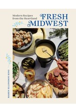 Books Fresh Midwest: Modern Recipes from the Heartland by Ellingboe