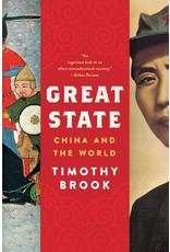 Books Great State: China and the World by Timothy Brook