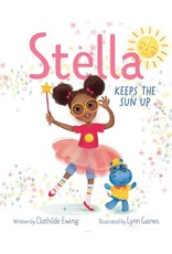 Books Stella Keeps the Sun Up   written by Clothilde Ewing Illustrated  by Lynn Gaines ( Holiday Catalog 2022)