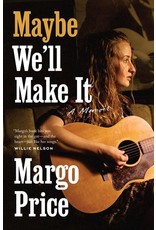 Books Maybe We'll Make it by Margo Price ( Book + Margo Price enamel pin)