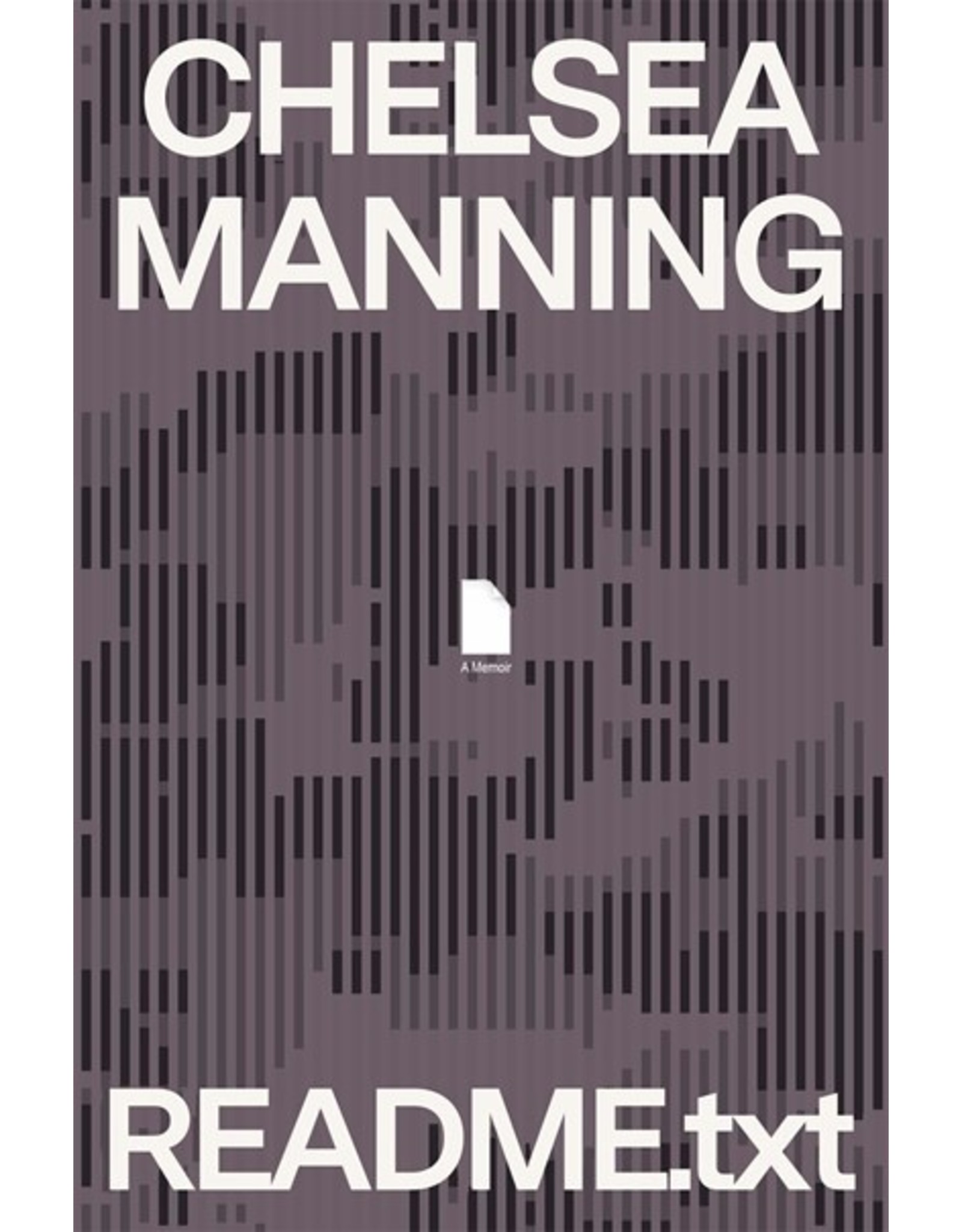 Books README.txt : A Memoir by Chelsea Manning