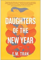 Books Daughters of the New Year: A Novel by E.M. Tran