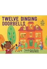 Books Twelve Dinging Doorbells: An Every Holiday Carol by Tameka Fryer Brown  illustrated by Ebony Glenn