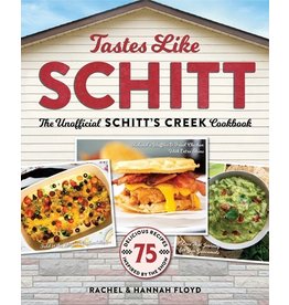 Books Tastes Like Schitt: The Unofficial Schitt's Creek Cookbook by Hannah & Rachel Floyd