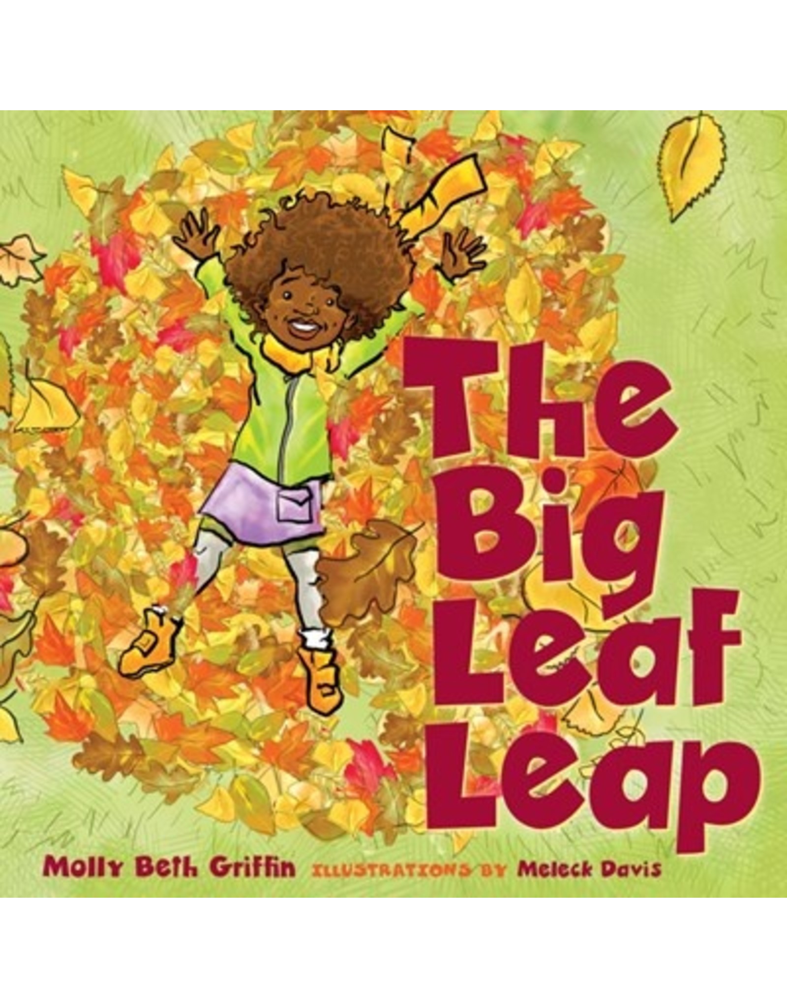 Books The Big Leaf Leap by Molly Beth Griffin (Fall Festival StoryTime)