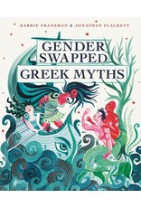 Books Gender Swapped Greek Myths by Karrie Fransman & Jonathan Plackett