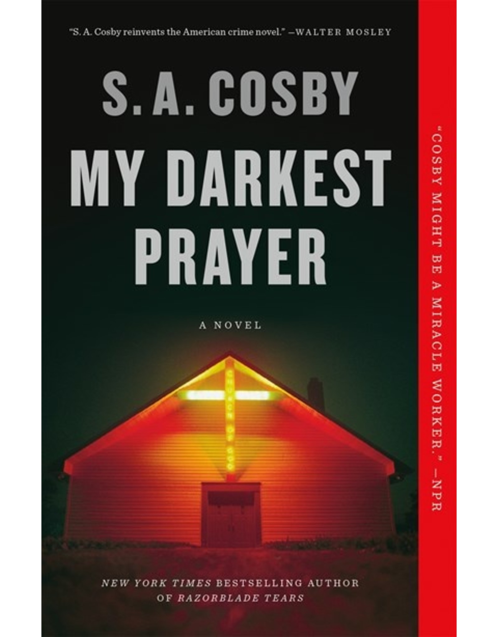 Books My Darkest Prayer : A Novel  S. A. Cosby