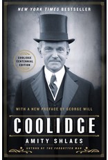 Books Coolidge  by Amity Shlaes with A New Foreward by George F. Will  (Coolidge Centennial Edition)