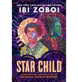 Books Star Child: A Biographical Constellation of Octavia Estelle Butler by IBI ZOBI