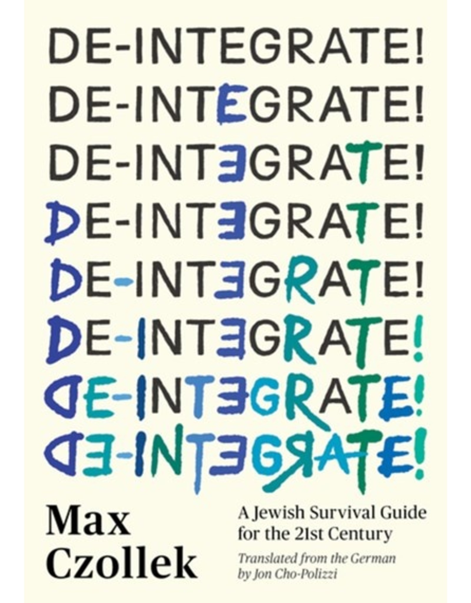 Books De-Integrate! : A Jewish Survival Guide for the 21st Century  Max Czollek, Jon Cho-Polizzi (Translated by)