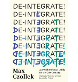 Books De-Integrate! : A Jewish Survival Guide for the 21st Century  Max Czollek, Jon Cho-Polizzi (Translated by)