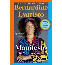 Books Manifesto : On Never Giving Up by Bernardine Evaristo