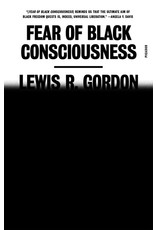 Books Fear of Black Consciousness by Lewis R. Gordon