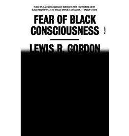 Books Fear of Black Consciousness by Lewis R. Gordon
