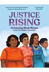 Books Justice Rising : 12 Amazing Black Women in the Civil Right Movement by Katheryn Russell-Brown  Illustrated by Kim Holt