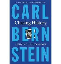 Books Chasing History by Carl Bernstein