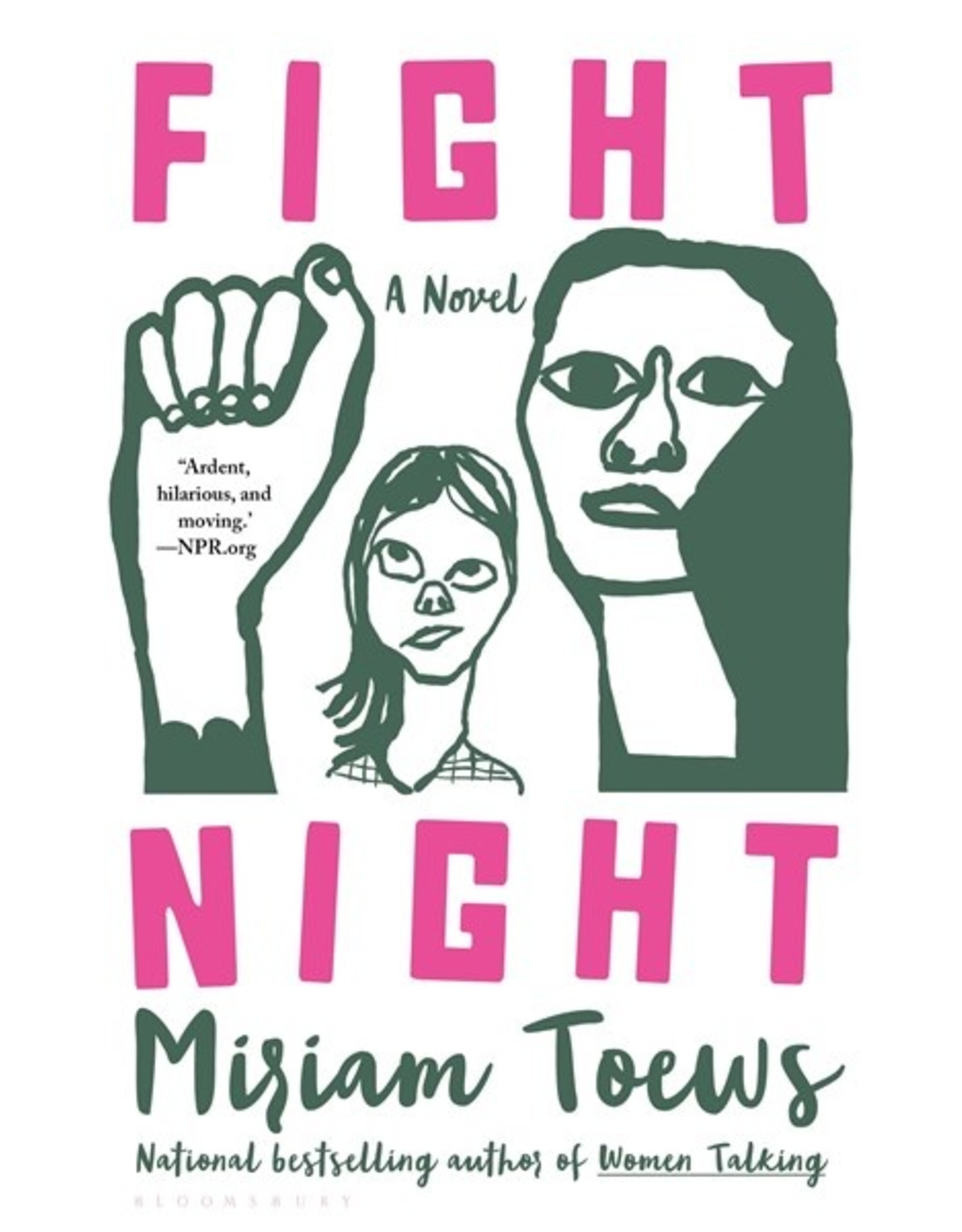 Books Fight: a Novel by Misiam Toews