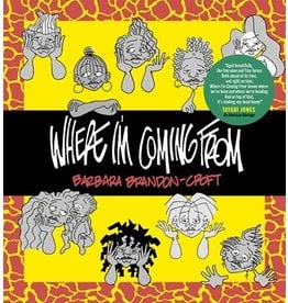 Books Where I'm Coming From by Barbara Brandon-Croft. (Author Event April 27th)