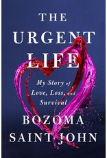 Books The Urgent Life : My Story of Love, Loss and Survival by Bozoma Saint John