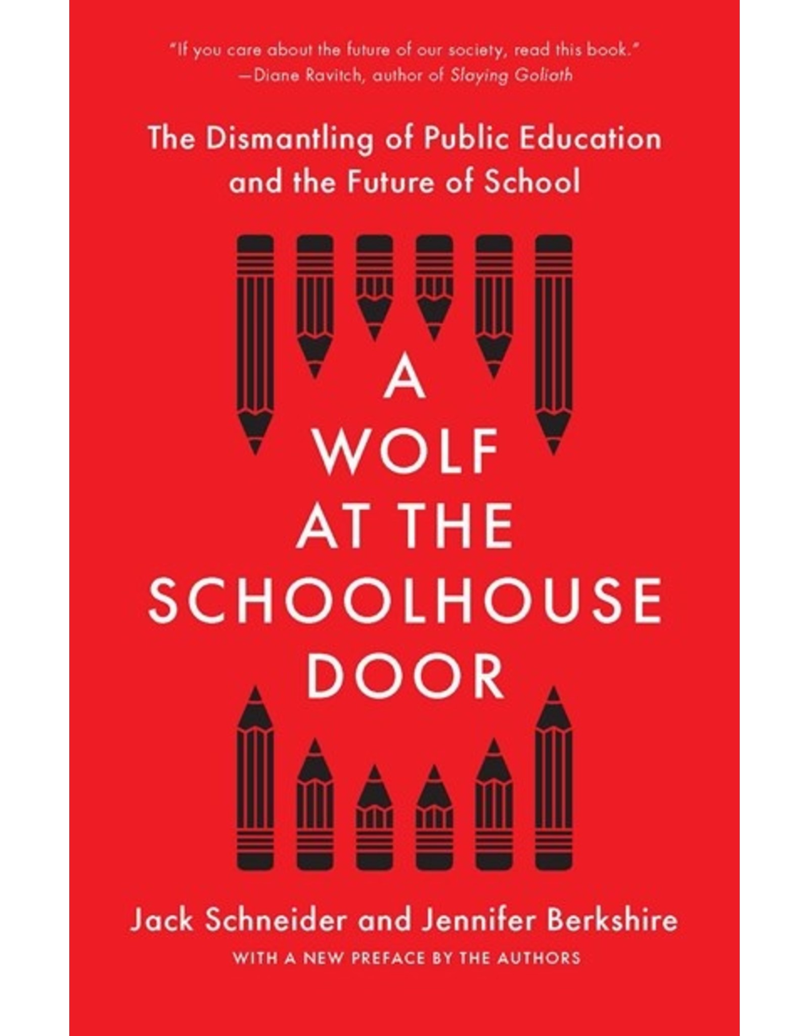 Books A Wolf at The Schoolhouse Door by Jack Schneider and Jennifer Berkshire