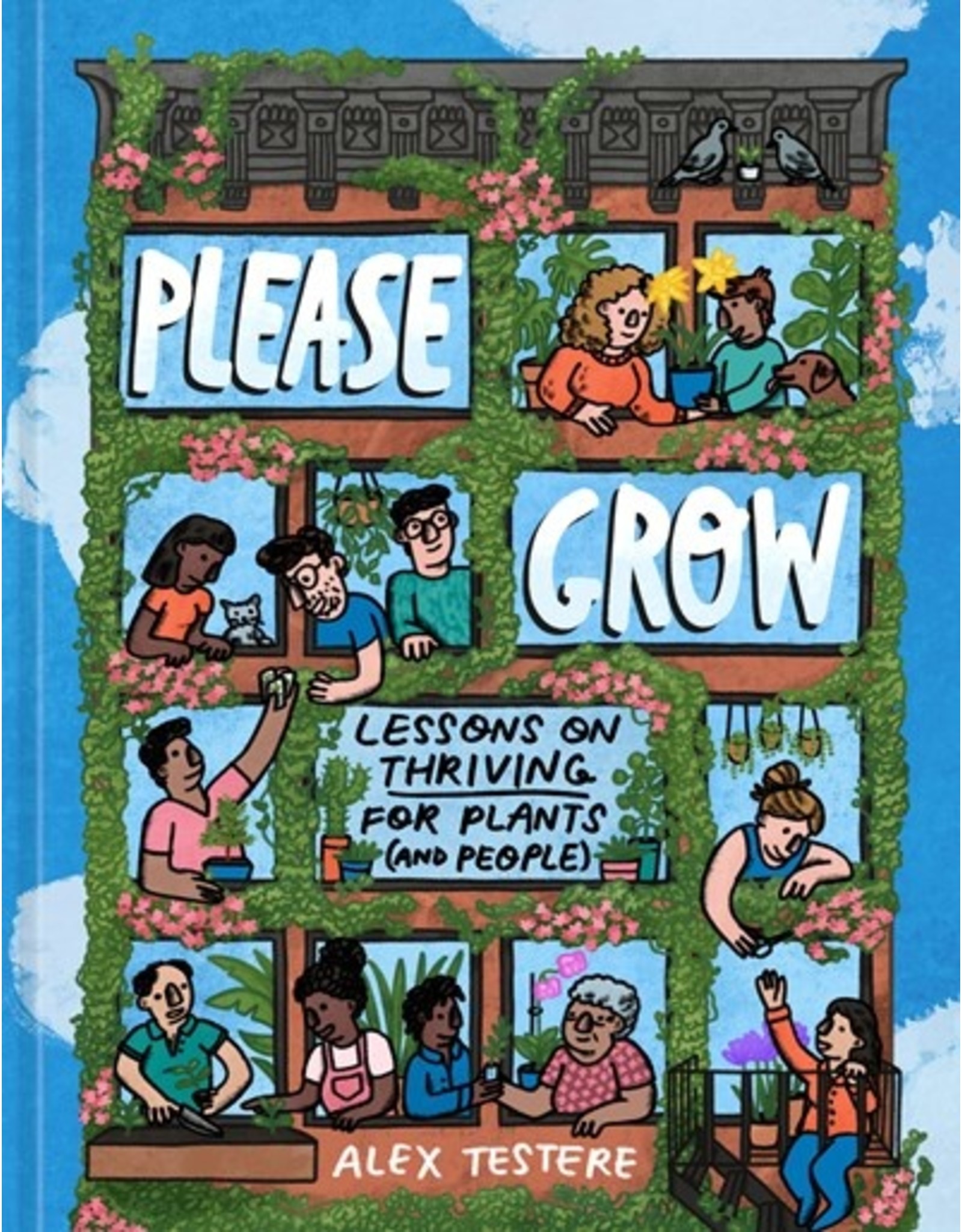 Books Please Grow : Lessons on Thriving For Plants and People by Alex Testere