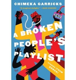 Books A Broken People's Playlist by Chimeka Garricks