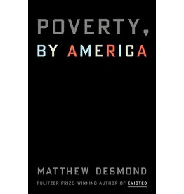 Books Poverty, By America  by Matthew Desmond