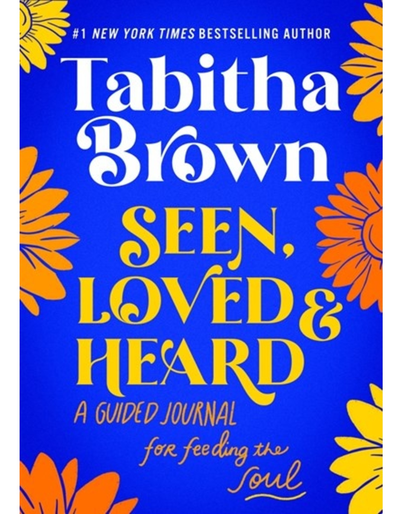 Books Seen Loved & Heard : A Guided Journal by Tabitha Brown